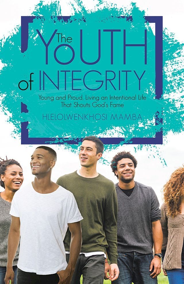  The Youth of Integrity(Kobo/電子書)