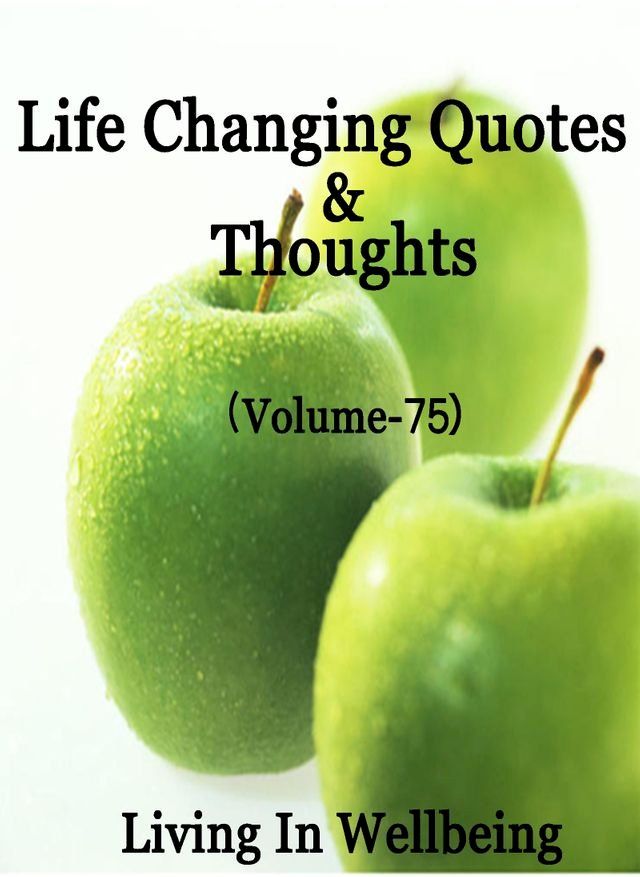  Life Changing Quotes & Thoughts (Volume 75)(Kobo/電子書)