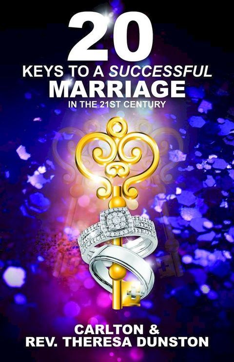 20 KEYS TO A SUCCESSFUL MARRIAGE IN THE 21ST CENTURY(Kobo/電子書)