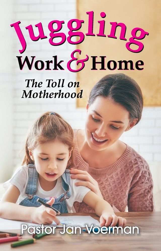  Juggling Work and Home(Kobo/電子書)