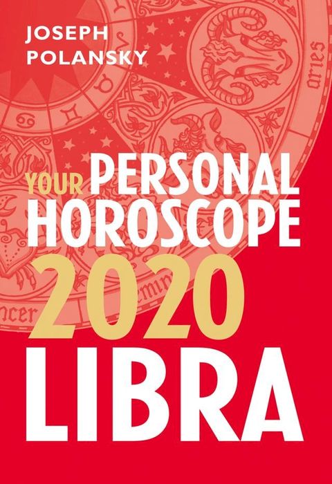 Libra 2020: Your Personal Horoscope(Kobo/電子書)