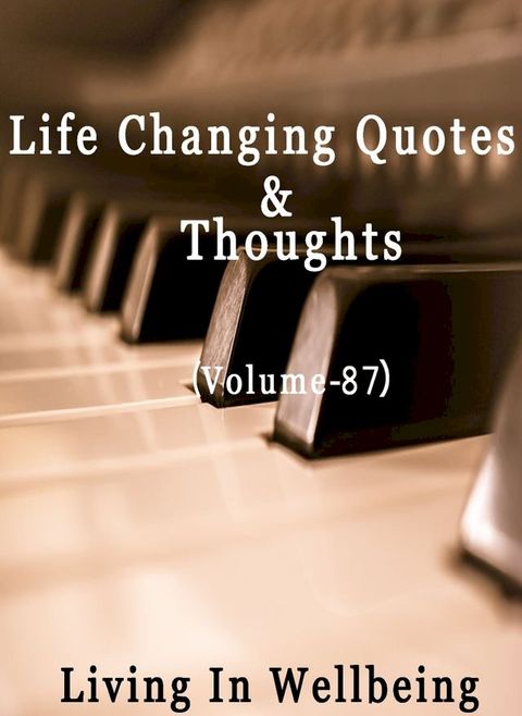 Life Changing Quotes & Thoughts (Volume 87)(Kobo/電子書)