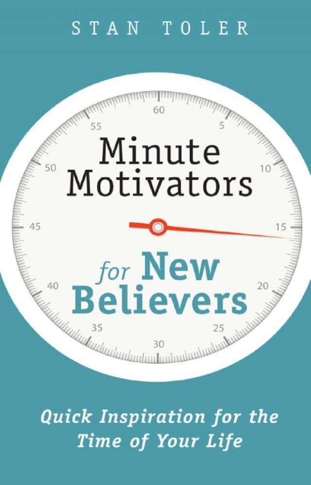  Minute Motivators for New Believers(Kobo/電子書)