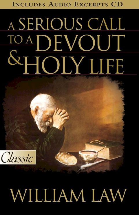 A Serious Call to a Devout and Holy Life(Kobo/電子書)