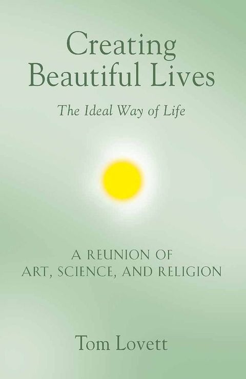 Creating Beautiful Lives(Kobo/電子書)