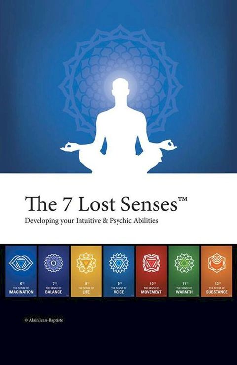 The 7 Lost Senses(Kobo/電子書)