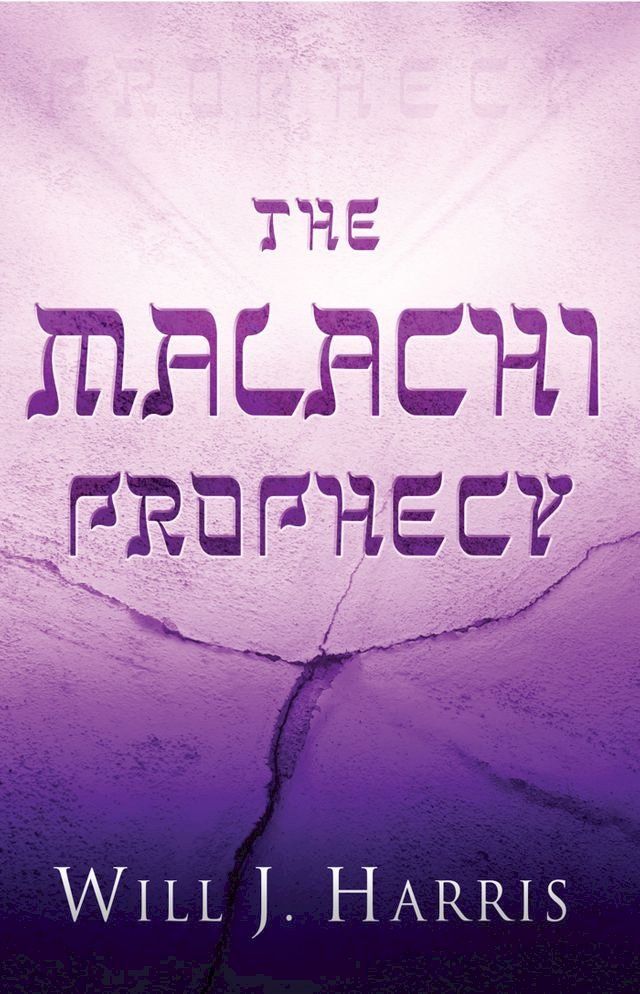  The Malachi Prophecy(Kobo/電子書)