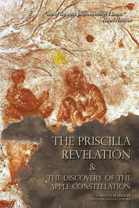 The Priscilla Revelation and the Discovery of the Apple Constellation(Kobo/電子書)