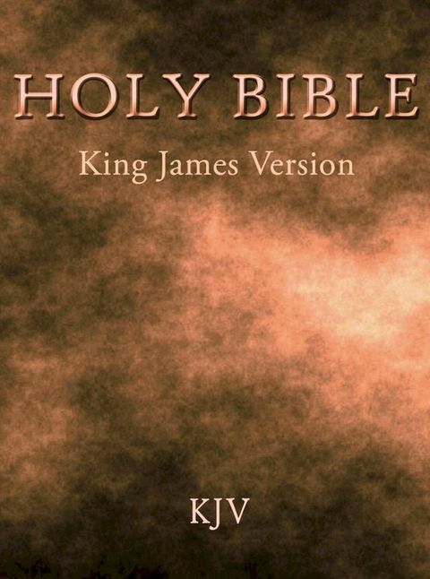 King James Version: Holy Bible(Kobo/電子書)