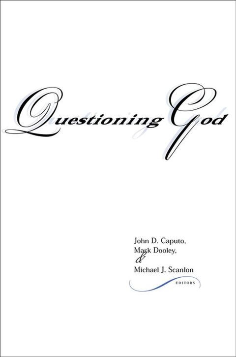 Questioning God(Kobo/電子書)