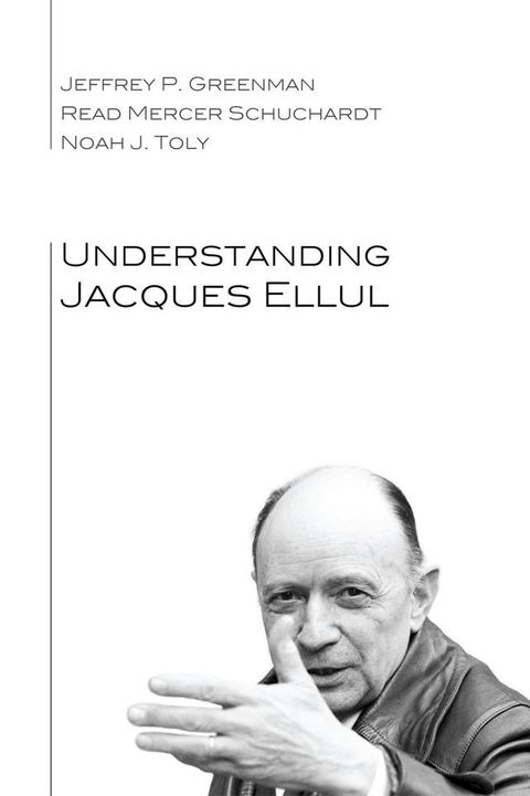 Understanding Jacques Ellul(Kobo/電子書)