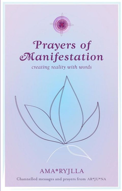 Prayers of Manifestation(Kobo/電子書)