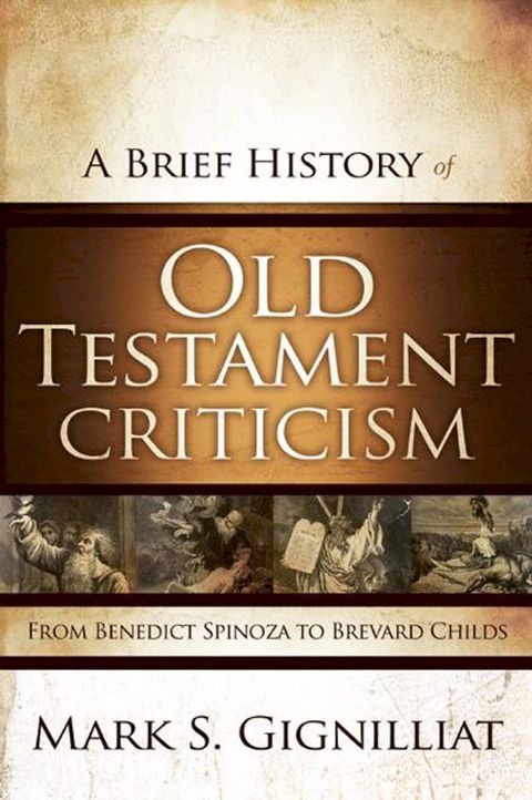 A Brief History of Old Testament Criticism(Kobo/電子書)