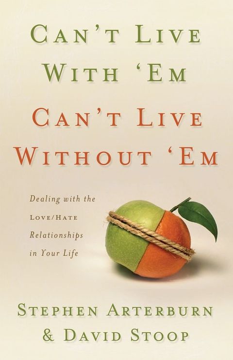 Can't Live with 'Em, Can't Live without 'Em(Kobo/電子書)