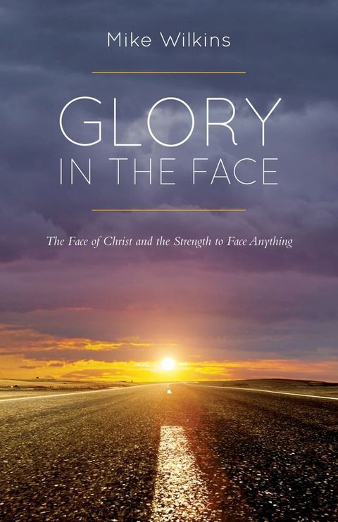 Glory in the Face(Kobo/電子書)