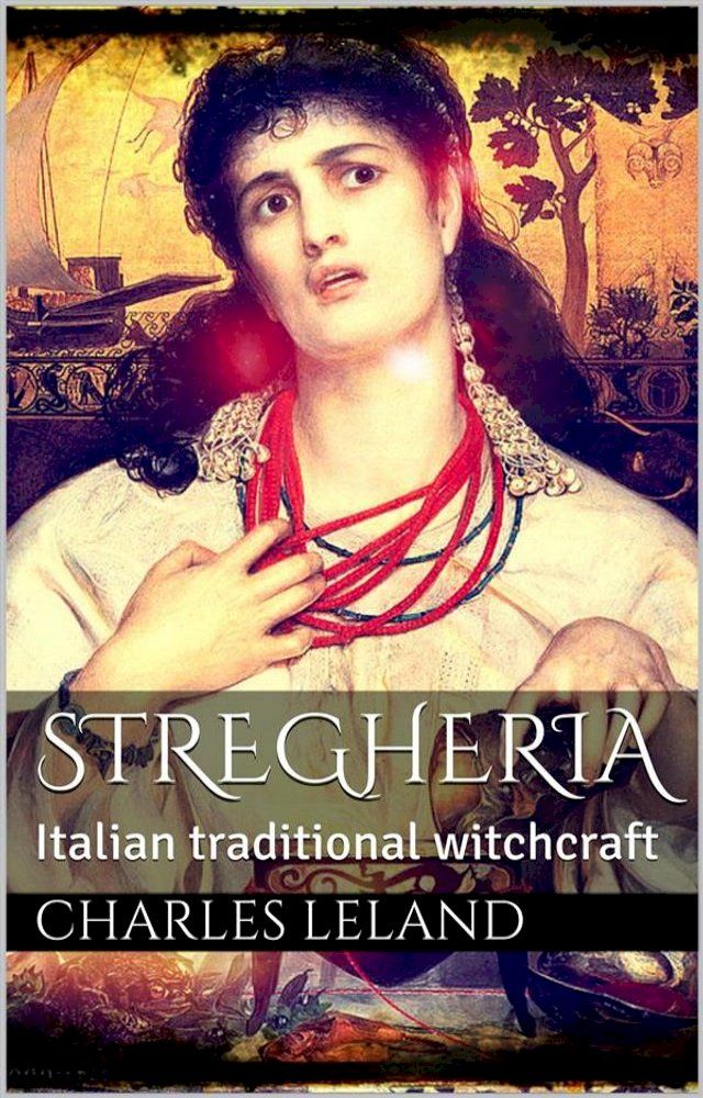  Stregheria (annotated)(Kobo/電子書)