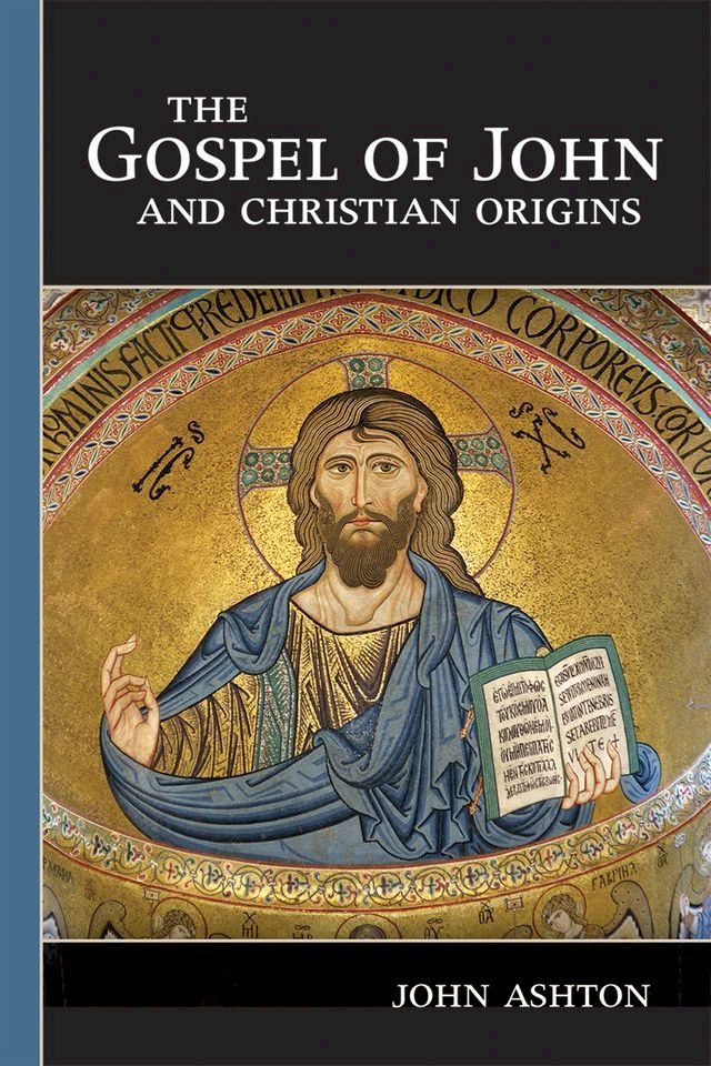  The Gospel of John and Christian Origins(Kobo/電子書)