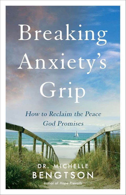 Breaking Anxiety's Grip(Kobo/電子書)