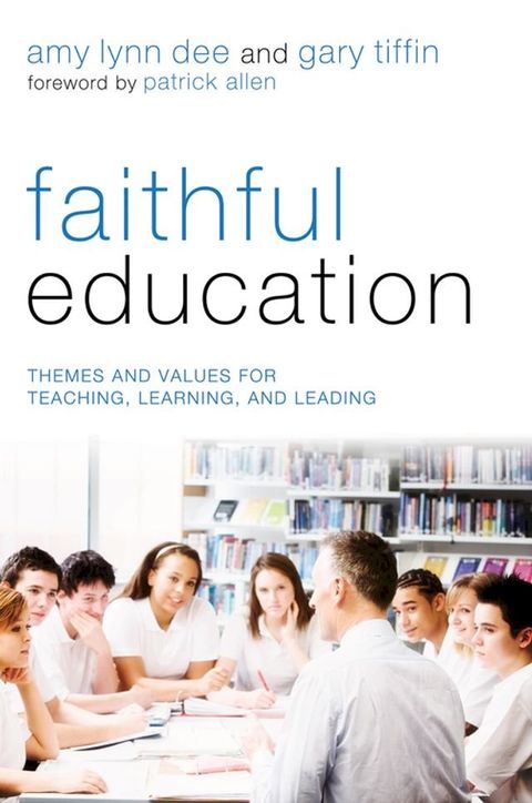 Faithful Education(Kobo/電子書)