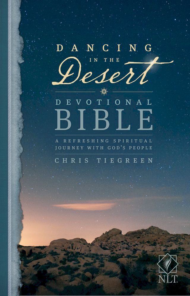  Dancing in the Desert Devotional Bible NLT(Kobo/電子書)