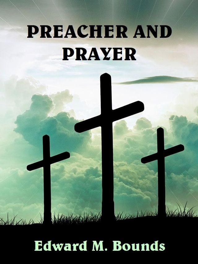  Preacher and Prayer(Kobo/電子書)