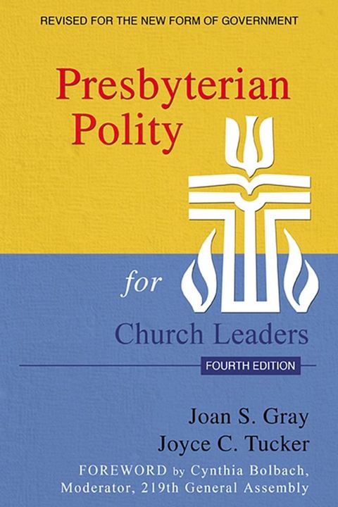 Presbyterian Polity for Church Leaders, Fourth Edition(Kobo/電子書)