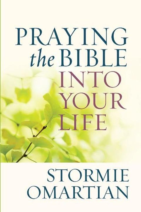 Praying the Bible into Your Life(Kobo/電子書)