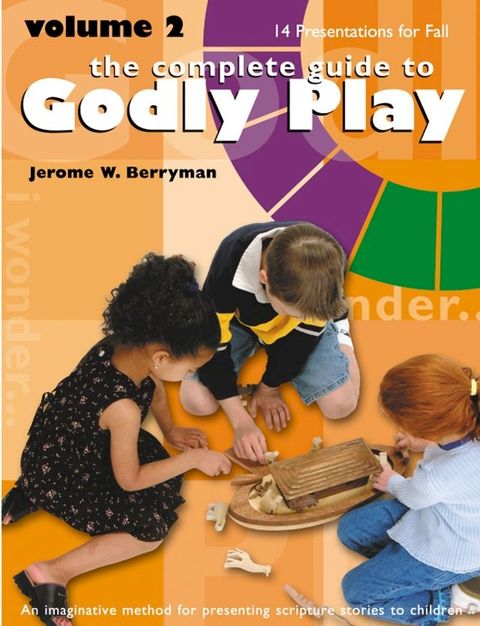 Godly Play Volume 2(Kobo/電子書)