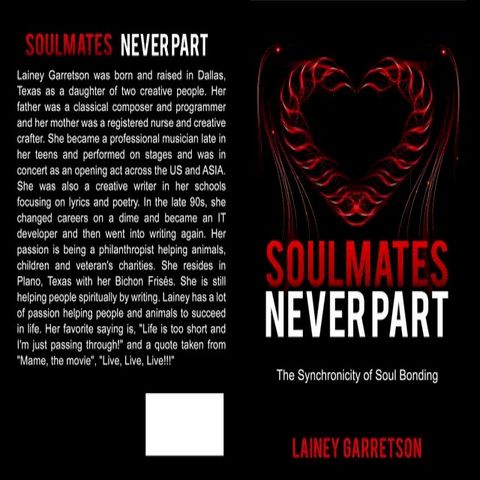 Soulmates Never Part: The Synchronicity of Soul Bonding(Kobo/電子書)