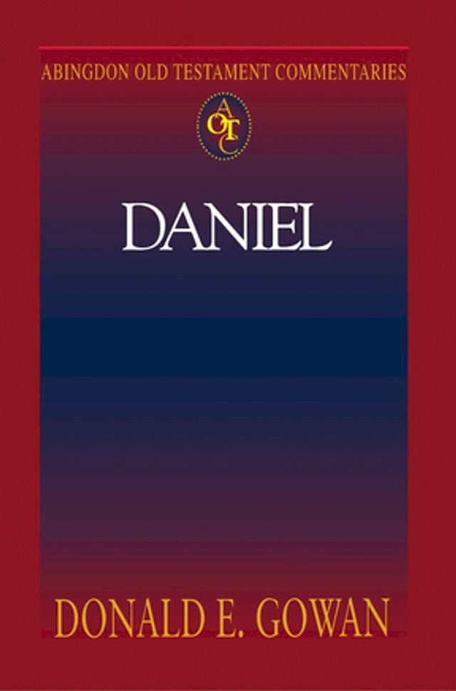  Abingdon Old Testament Commentaries: Daniel(Kobo/電子書)