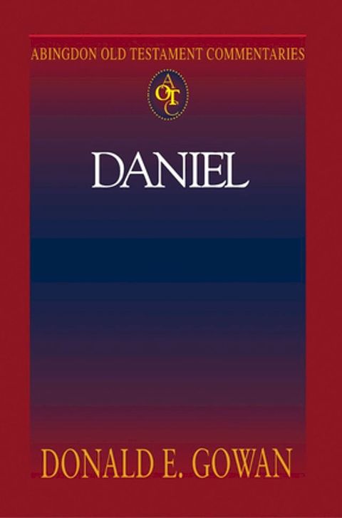 Abingdon Old Testament Commentaries: Daniel(Kobo/電子書)