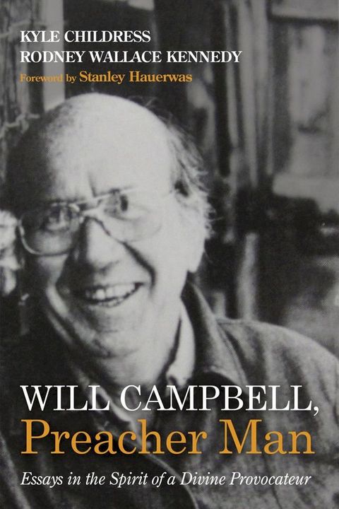 Will Campbell, Preacher Man(Kobo/電子書)