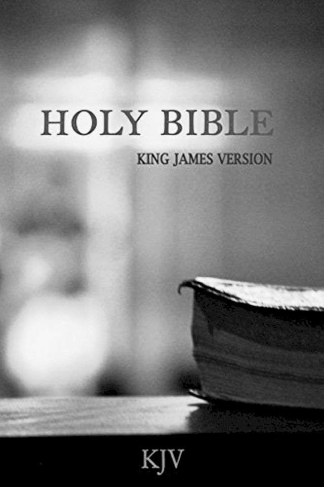  The Holy Bible, King James Version 1611( Kobo's Best)(Kobo/電子書)