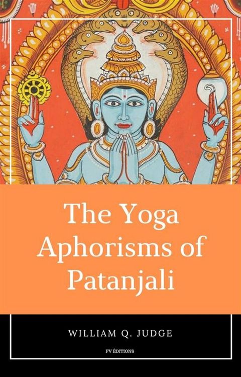 The Yoga Aphorisms of Patanjali(Kobo/電子書)