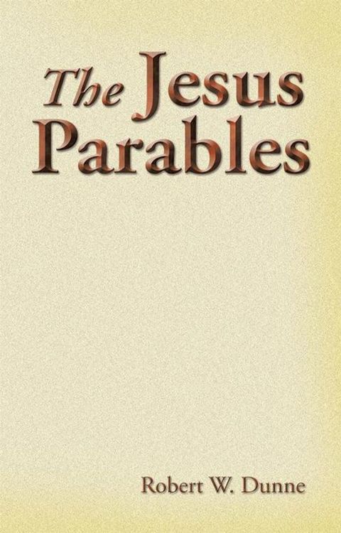 The Jesus Parables(Kobo/電子書)