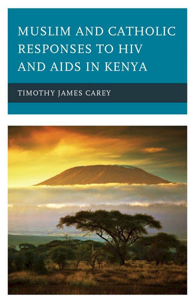  Muslim and Catholic Responses to HIV and AIDS in Kenya(Kobo/電子書)