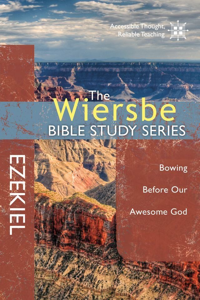  The Wiersbe Bible Study Series: Ezekiel(Kobo/電子書)