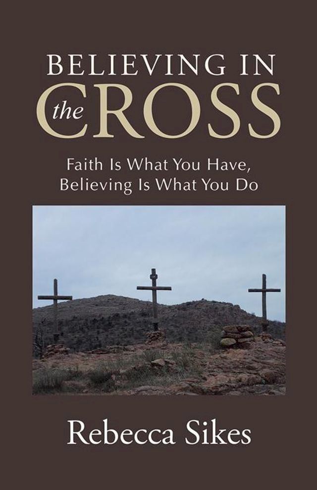  Believing in the Cross(Kobo/電子書)