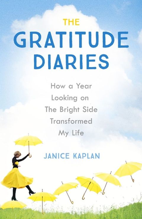 The Gratitude Diaries(Kobo/電子書)