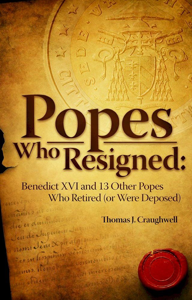  Popes Who Resigned(Kobo/電子書)