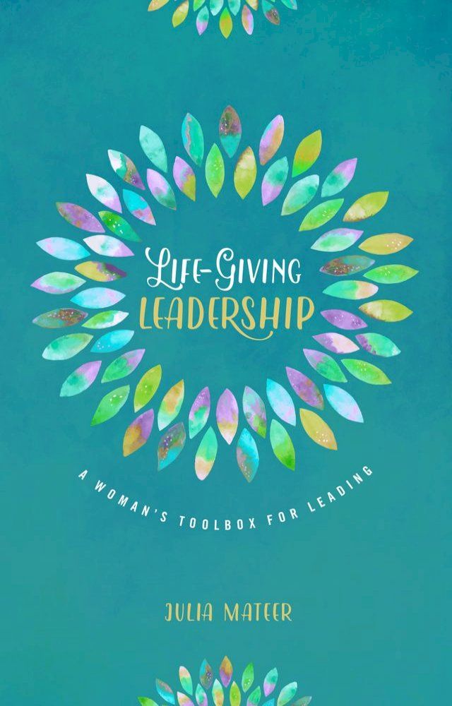  Life-Giving Leadership(Kobo/電子書)