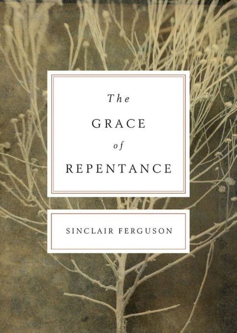 The Grace of Repentance (Repackaged Edition)(Kobo/電子書)