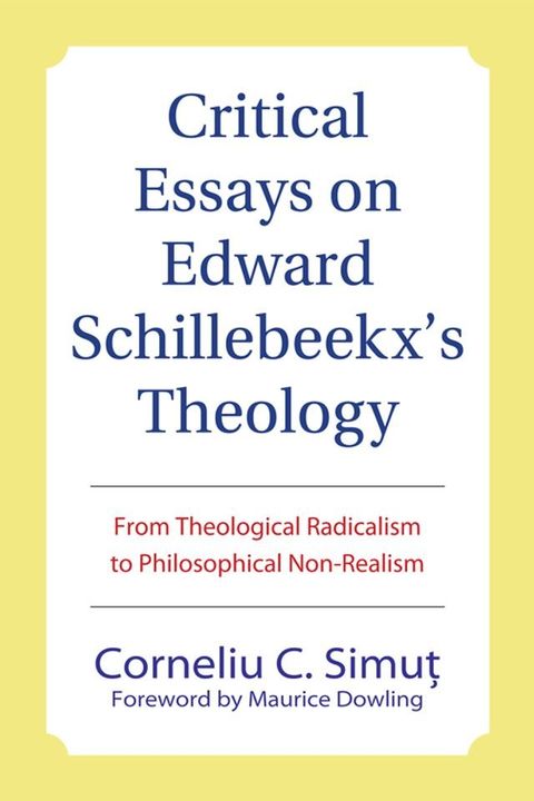 Critical Essays on Edward Schillebeeckx's Theology(Kobo/電子書)