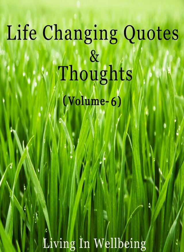  Life Changing Quotes & Thoughts (Volume-6)(Kobo/電子書)