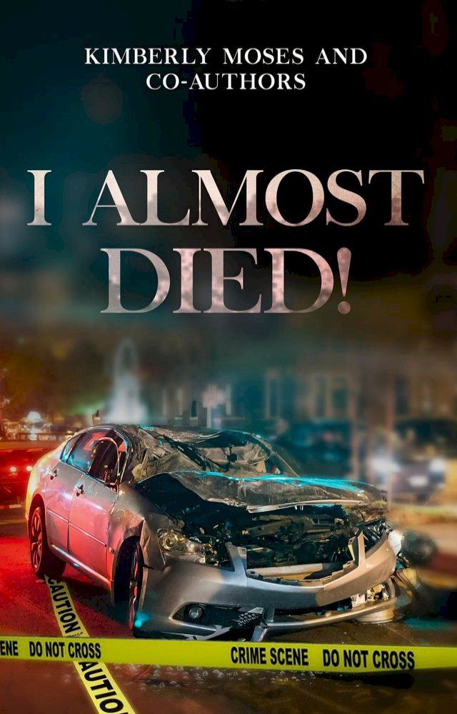  I Almost Died(Kobo/電子書)