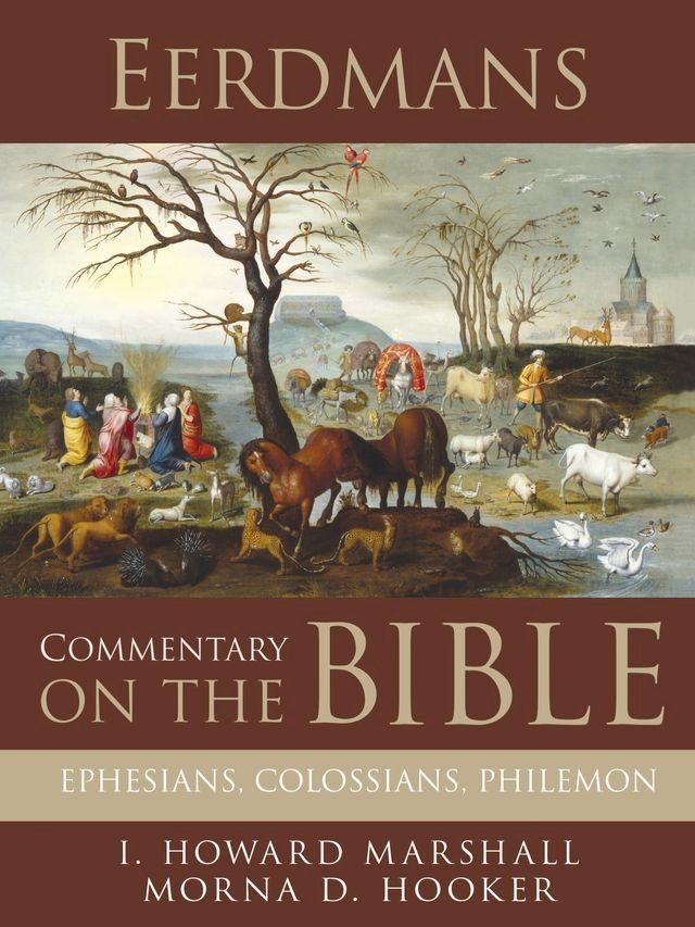  Eerdmans Commentary on the Bible: Ephesians, Colossians, Philemon(Kobo/電子書)