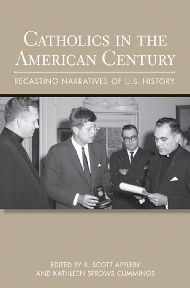  Catholics in the American Century(Kobo/電子書)