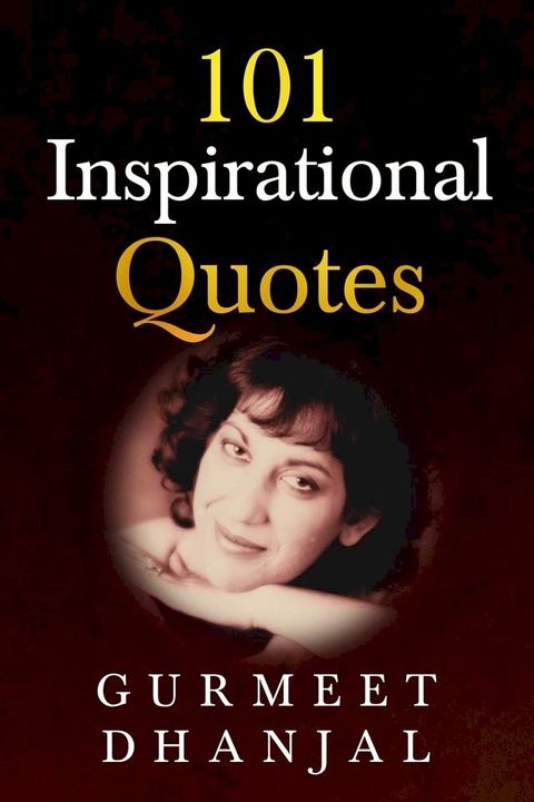 101 Inspirational Quotes(Kobo/電子書)