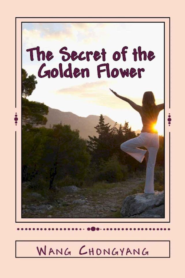  The Secret of the Golden Flower(Kobo/電子書)