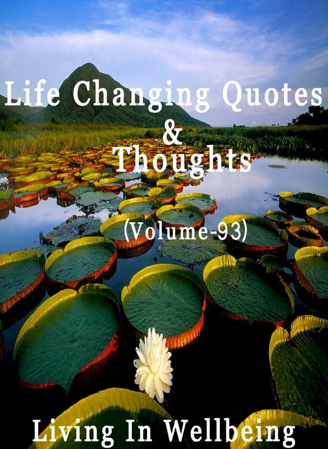  Life Changing Quotes & Thoughts (Volume 93)(Kobo/電子書)